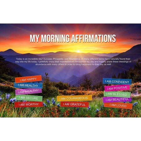 My Morning Affirmations Quotes Photographic Print Poster - Today is an incredible day! Success, Prosperity, and Abundance