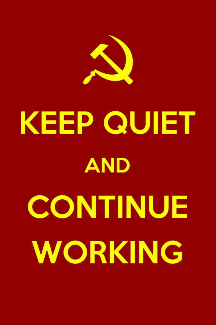 Soviet Propaganda Art Print Poster - Keep quiet and continue working