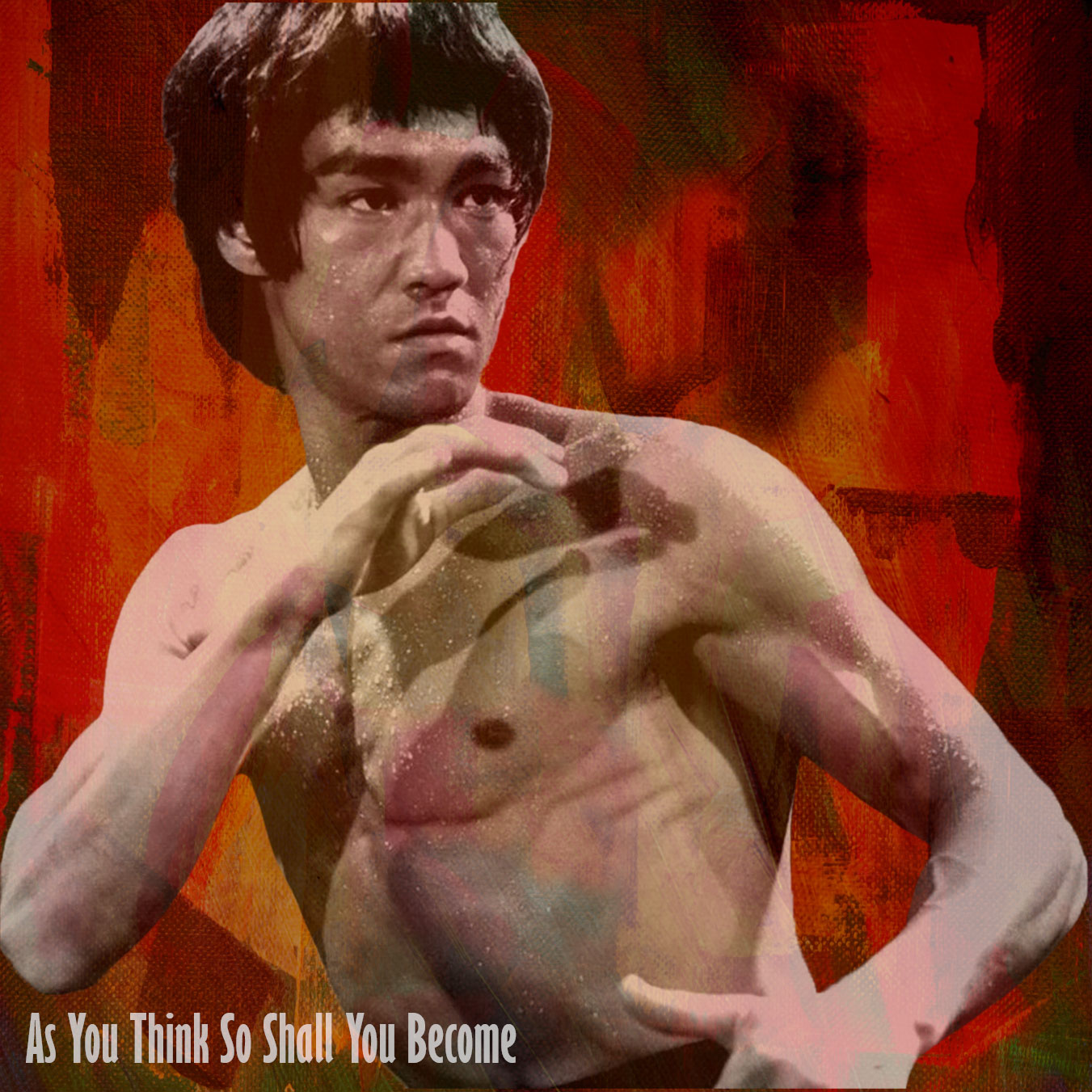 Bruce Lee motivational quote poster reading “As You Think, So Shall You Become”