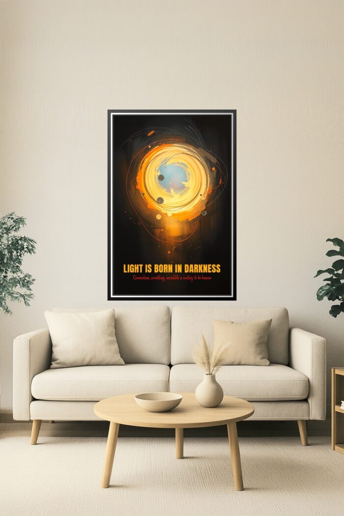 Inspirational Cosmic Poster – Light Is Born in Darkness picture