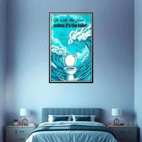 Funny Toilet Poster – Go With the Flow Bathroom Humor Poster picture