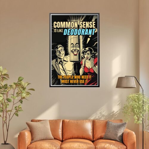 Funny Retro Comic Poster – Common Sense is Like Deodorant picture