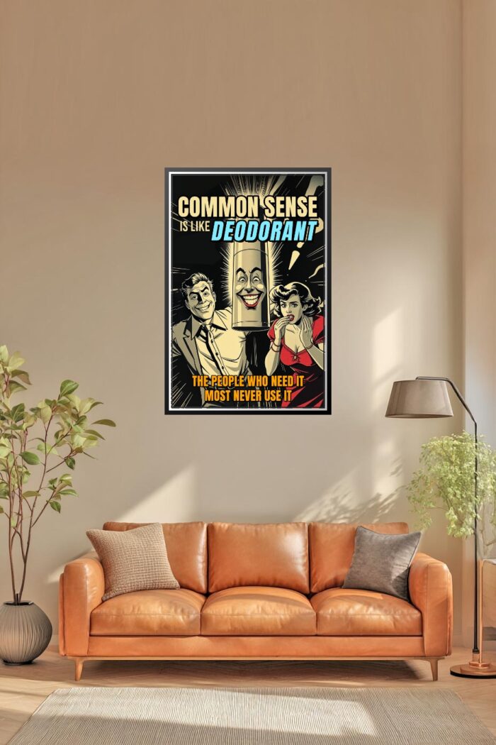 Funny Retro Comic Poster – Common Sense is Like Deodorant picture