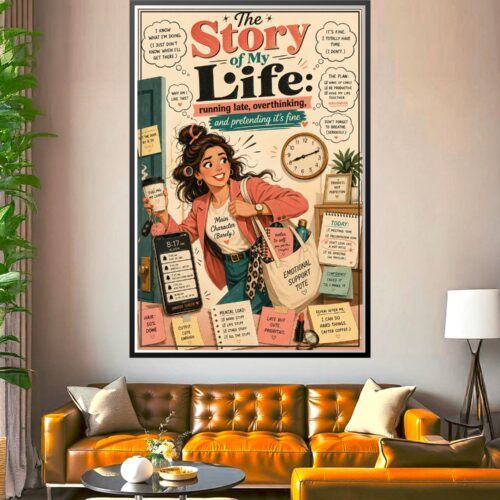 Retro illustration of a woman surrounded by sticky notes, to-do lists, and motivational text reading 'The Story of My Life: running late, overthinking, and pretending it's fine' with vintage 1970s styling and warm earth tones.