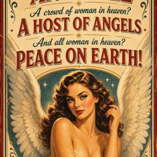 Vintage retro poster of a glamorous winged angel woman with golden waves and red lips, surrounded by ornate decorative borders and witty typography on cream and teal background.
