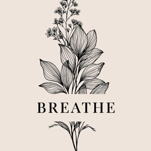 Minimalist line-art botanical poster featuring delicate flowering stems with leaves and the word BREATHE centered on a soft neutral background.