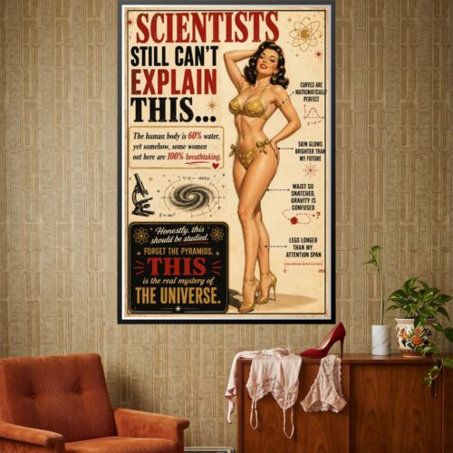 Retro vintage pin-up poster with bold red and gold typography featuring a woman and playful science humor, mathematical equations, and atomic symbols with a sarcastic quote about scientists, featuring a raw and exposed aesthetic.